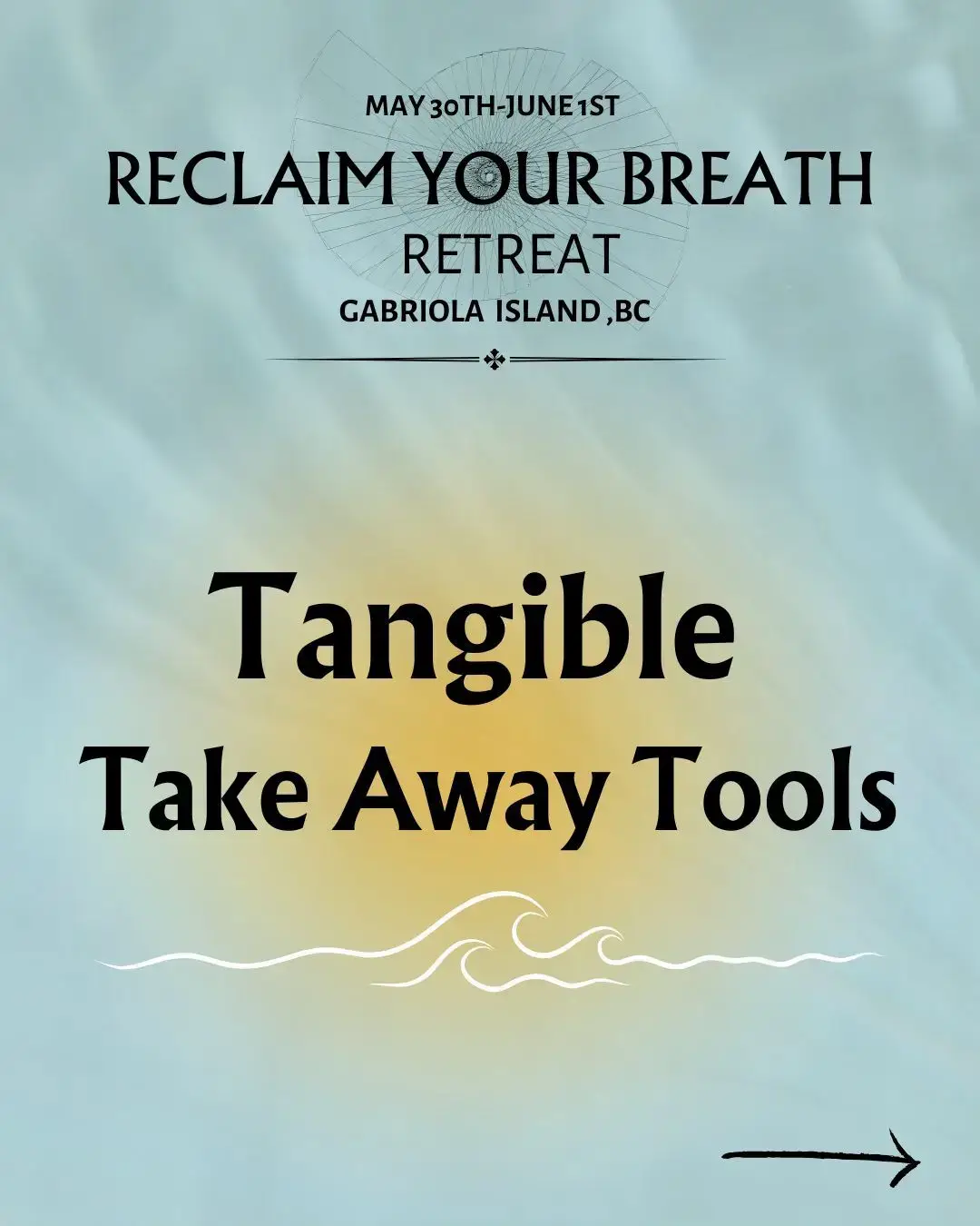 Tangible takeaway from the Reclaim Your Breath retreat